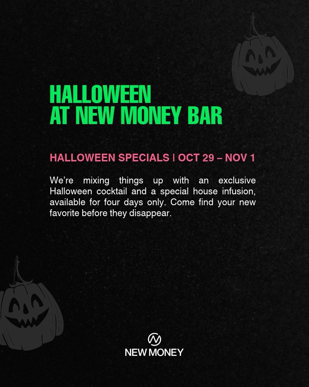 Halloween at New Money - 2